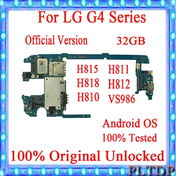 32GB LG G4 H815 H811 H810 H812 VS986 H818 pagrindinei plokštei originali atrakinta pagrindinė plokštė su Android sistemos plokšte 100% išbandyta