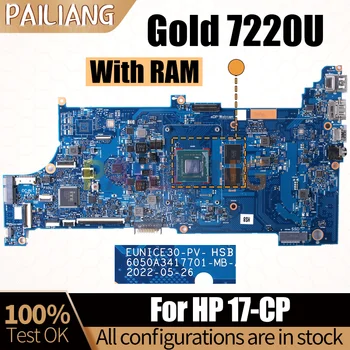 HP 17-CP nešiojamojo kompiuterio pagrindinės plokštės nešiojamam kompiuteriui 6050A3417701 GoId 7220U su RAM pagrindine plokšte visiškai išbandyta